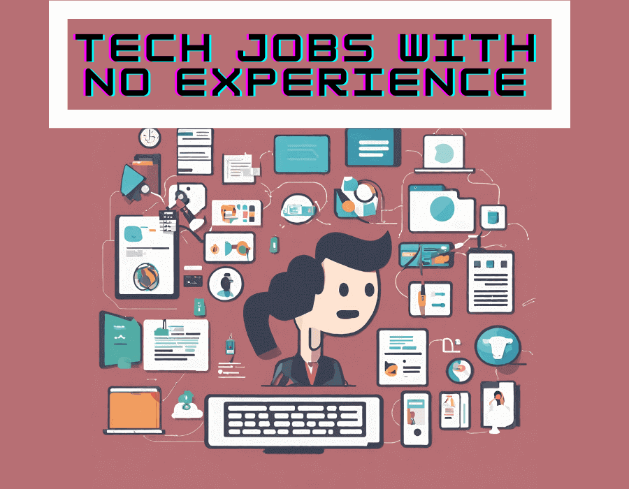 Tech Jobs with No Experience