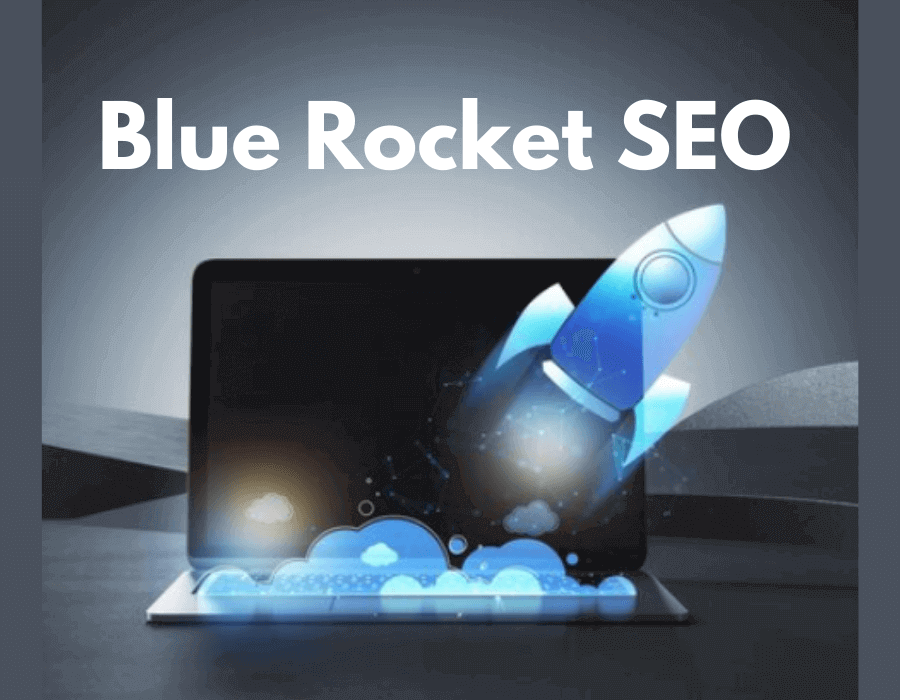 Blue Rocket SEO Services: Real Boost Up Of Your Website
