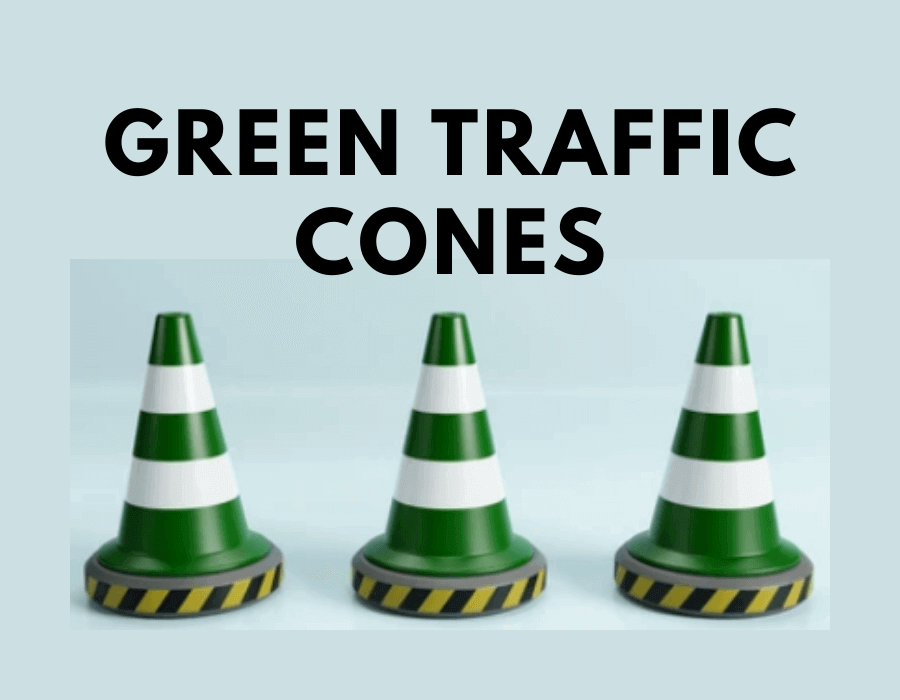 Stay Safe with Green Traffic Cones: What You Need to Know?