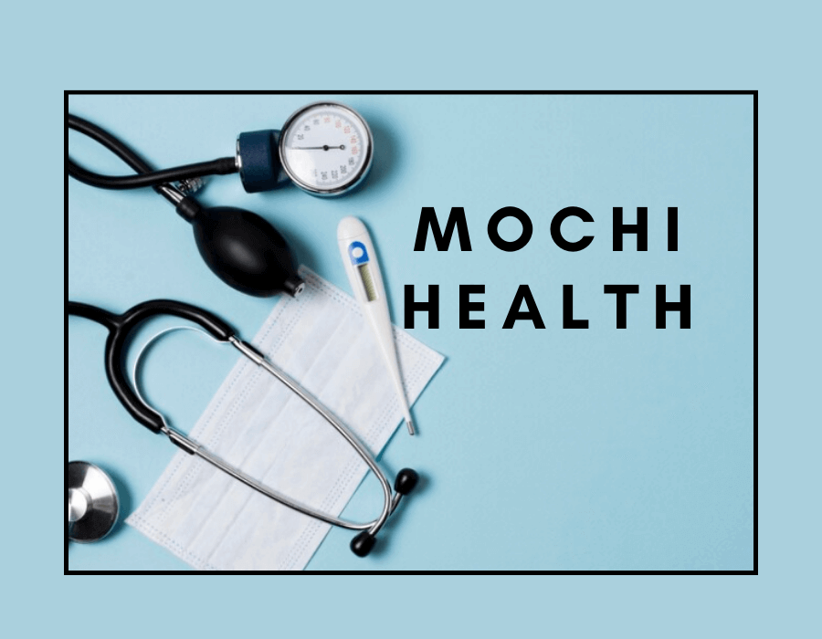 Mochi Health: What is it and Why it matters?